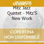 Mitz Jazz Quintet - Mitz'S New Work cd