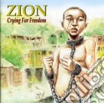 Zion - Crying For Freedom
