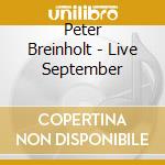 Peter Breinholt - Live September cd musicale di Peter Breinholt