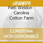 Patti Weldon - Carolina Cotton Farm