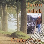 Jason Eslick - Coming Home