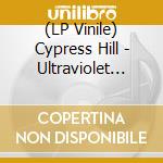 (LP Vinile) Cypress Hill - Ultraviolet Dreams/Light Another/Phuncky Feel One vinile