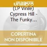 (LP Vinile) Cypress Hill - The Funky Cypress Hill Shit / Tres Equis / Born To Get Busy [7''] vinile