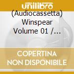 (Audiocassetta) Winspear Volume 01 / Various cd