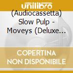 (Audiocassetta) Slow Pulp - Moveys (Deluxe Edition) cd