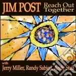 Jim Post - Reach Out Together cd
