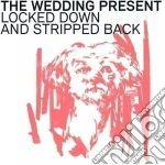 (LP Vinile) Wedding Present - Locked Down And Stripped Back vinile