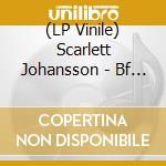 (LP Vinile) Scarlett Johansson - Bf 2024 - Anywhere I Lay My Head (Green Vinyl) vinile