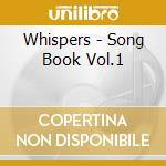 Whispers - Song Book Vol.1 cd
