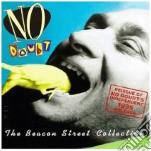 No Doubt - Beacon Street Collection cd musicale di NO DOUBT