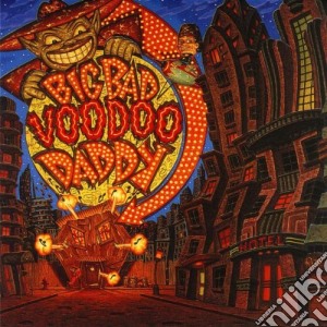 Big Bad Voodoo Daddy - Big Bad Voodoo Daddy cd musicale di BIG BAD WOODOO DADDY