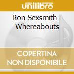 Ron Sexsmith - Whereabouts