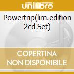 Powertrip(lim.edition 2cd Set) cd