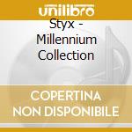 Styx - Millennium Collection cd