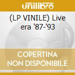 (LP VINILE) Live era '87-'93 cd