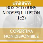 BOX 2CD GUNS N'ROSES(ILLUSION 1e2) cd