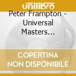 Peter Frampton - Universal Masters Collection cd