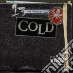 Cold (The) - 13 Ways To Bleed On Stage cd