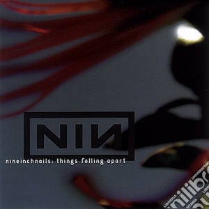 Nine Inch Nails - Things Falling Apart cd musicale di NINE INCH NAILS