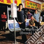 Wallflowers (The) - Breach