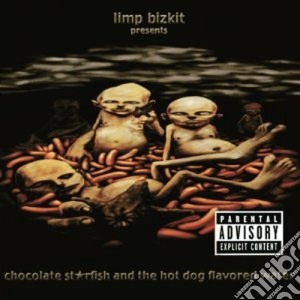 Limp Bizkit - Chocolate Starfish & The Hot Dog Flavored Water cd musicale di LIMP BIZKIT