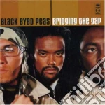 Black Eyed Peas (The) - Bridging The Gap cd