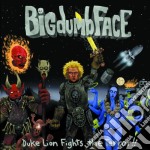 Bigdumbface - Duke Lion Fights The Terror!!