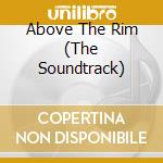 Above The Rim (The Soundtrack) cd