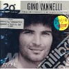 Gino Vannelli - 20Th Century Masters cd