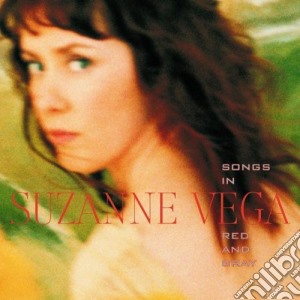 Suzanne Vega - Songs In Red And Gray cd musicale di VEGA SUZANNE