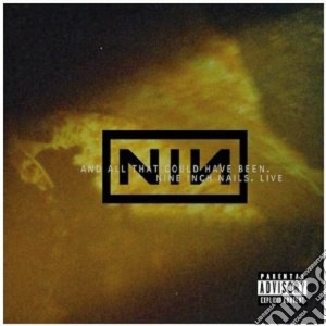 Nine Inch Nails - Live And All Tha Could cd musicale di NINE INCH NAILS