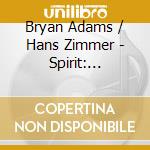Bryan Adams / Hans Zimmer - Spirit: Stallion Of The Cimarron / O.S.T. cd