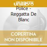 Police - Reggatta De Blanc cd