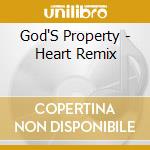 God'S Property - Heart Remix cd