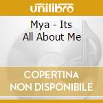 Mya - Its All About Me cd