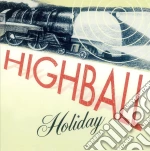 (LP Vinile) Highball Holiday - Highball Holiday (Red 160 Gram Vinyl) vinile