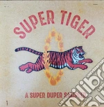 (LP Vinile) Super Tiger: A Super Duper Sampler / Various (White 140 Gram Vinyl) vinile