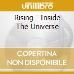Rising - Inside The Universe cd musicale di Rising