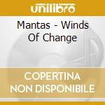 Mantas - Winds Of Change cd