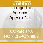 Tarrago Ros Antonio - Operita Del Duende De La Selva cd