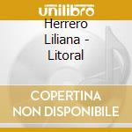 Herrero Liliana - Litoral cd