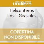 Helicopteros Los - Girasoles cd