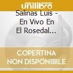 Salinas Luis - En Vivo En El Rosedal (2Cds+Dv cd