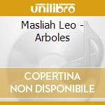 Masliah Leo - Arboles cd