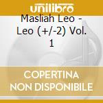 Masliah Leo - Leo (+/-2) Vol. 1 cd musicale di Masliah Leo