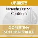 Miranda Oscar - Cordillera