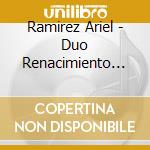 Ramirez Ariel - Duo Renacimiento Por Siempre cd