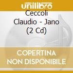 Ceccoli Claudio - Jano (2 Cd) cd musicale di Ceccoli Claudio