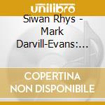 Siwan Rhys - Mark Darvill-Evans: Seeds Of Time - Meditations For Piano cd