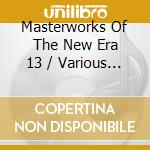 Masterworks Of The New Era 13 / Various - Masterworks Of The New Era 13 / Various cd